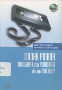 Tindak Pidana Pornografi dan Pornoaksi dalam RUU KUHP