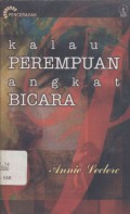 Kalau perempuan angkat bicara