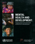 Mental Health and Development: Targeting People with Mental Health Conditions as a Vulnerable Group