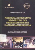 Pemberdayaan Hukum untuk Meningkatkan Tata Pemerintahan yang Baik dan Mengurangi Kemiskinan