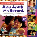 Aku Anak yang Berani, Bisa Melindungi Diri Sendiri