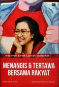 Megawati dalam Catatan Wartawan: Menangis dan Tertawa Bersama Rakyat