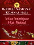 Petikan Pembelajaran Inkuiri Nasional: Membuka Jalan bagi Penyelesaian Pelanggaran Hak Asasi Manusia