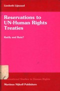 Reservation to UN-human rights treaties: ratify and ruin?