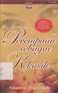 Perempuan sebagai kekasih: hakikat, martabat, dan partisipasinya di ruang publik