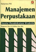 Manajemen Perpustakaan: Suatu Pendekatan Praktik