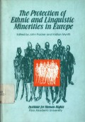 The protection of ethnic and linguistic minorities in Europe