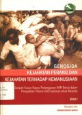 Genosida, Kejahatan Perang, dan Kejahatan Terhadap Kemanusiaan: Saripati Kasus-kasus Pelanggaran HAM Berat dalam Pengadilan Pidana Internasional untuk Rwanda