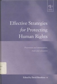 Effective Strategies for Protecting Human Rights: Prevention and Intervention, Trade and Education - (5501)