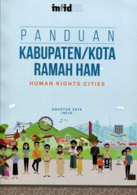 Panduan Kabupaten/Kota Ramah HAM: Human Rights Cities