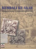 Kembali ke akar: kembali ke konsep otonomi masyarakat asli