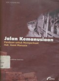 Jalan kemanusiaan: panduan untuk memperkuat hak asasi manusia