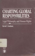 Charting Global Responsibilities: Legal Philosophy and Human Rights