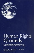 Human Rights Quarterly Volume 38 Number 2 May 2016: A Comparative and International Journal of the Social Sciences, Humanities, and Law