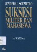 Peluang demokrasi: suksesi, militer dan mahasiswa