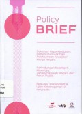 Policy Brief: Dokumen Kependudukan; Pemenuhan Hak dan Pelaksaan Kewajiban Warga Negara, Perlindungan Kelompok Minoritas: Tanggung Jawab Negara dan Peran Publik, Regulasi Diskriminatif & Ujian Keberagaman di Indonesia