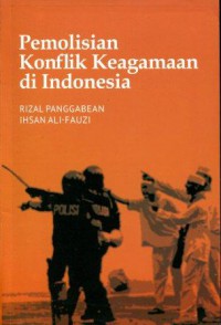 Pemolisian Konflik Keagamaan di Indonesia