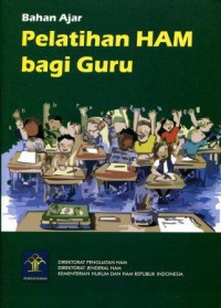 Pelatihan HAM bagi Guru: Bahan Ajar