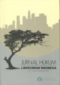 Jurnal Hukum Lingkungan Indonesia Volume 1 Issue 2, Desember 2014