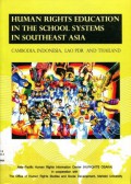 Human Rights Education in the School Systems in Southeast Asia: Cambodia, Indonesia, Lao PDR and Thailand