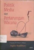 Politik Media dan Pertarungan Wacana