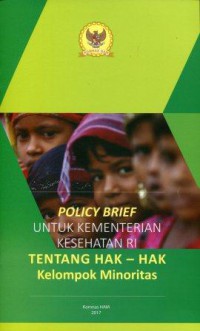 Policy Brief untuk Kementerian Kesehatan RI tentang Hak-Hak Kelompok Minoritas