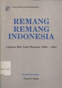 Remang-remang Indonesia: laporan hak asasi manusia 1986-1987