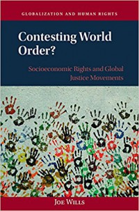 Contesting World Order?: Socioeconomic Rights and Global Justice Movements