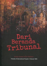 Dari Beranda Tribunal: Bunga Rampai Kisah Relawan