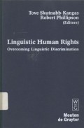 Linguistic human rights: overcoming linguistic discrimination