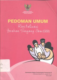 Pedoman Umum: Revitalisasi Gerakan Sayang Ibu (GSI) - (6025)