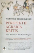 Perspektif Agraria Kritis: Teori, Kebijakan, dan Kajian Empiris