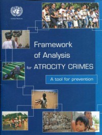 Framework of Analysis for Atrocity Crimes: A Tool for Prevention