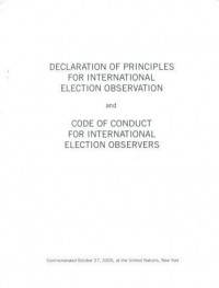 Declaration of Principles for International Election Observation and Code of Conduct for International Election Observers