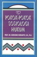 Pokok-Pokok Sosiologi Hukum