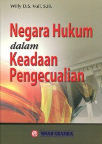 Negara Hukum dalam Keadaan Pengecualian