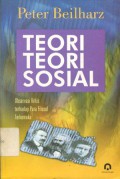 Teori-Teori Sosial: Observasi Kritis terhadap Para Filosof Terkemuka