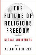 The Future of Religious Freedom: Global Challenges