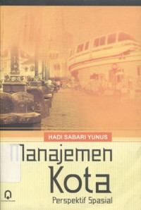 Manajemen Kota: Perspektif Spasial