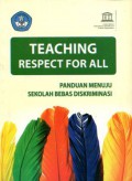 Teaching Respect for All: Panduan Menuju Sekolah Bebas Diskriminasi