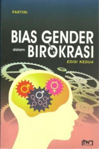 Bias Gender dalam Birokrasi