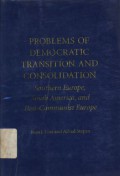 Problems of democratic transition and consolidation: Southern Europe, South America, and Post-Communist Europe