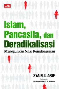 Islam, Pancasila, dan Deradikalisasi: Meneguhkan Nilai Keindonesiaan