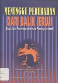 Menunggu Perubahan Dari Balik Jeruji - (6138)