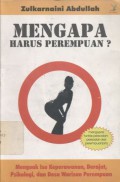 Mengapa harus perempuan?