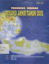 Prosiding seminar: refleksi akhir tahun 2002