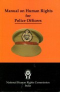 Manual on Human Rights for Police Officers