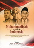 Dari Muhammadiyah untuk Indonesia: Pemikiran dan Kiprah Ki Bagus Hadikusumo, Mr. Kasman Singodimedjo, dan K.H. Abdul Kahar Mudzakkir