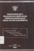 Pedoman Peran Serta Pengusaha Kecil, Menengah dan Koperasi dalam Pengadaan Barang/Jasa Instansi Pemerintah