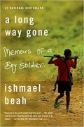 A Long Way Gone: Memoirs of A Boy Soldier